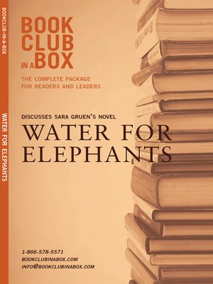 Bookclub-in-a-Box Discusses Sara Gruen's novel, Water For Elephants - ebook